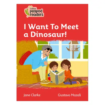 "Level 5 - I Want To Meet a Dinosaur!" - "" ("Clarke Jane")(Paperback / softback)