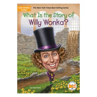 "What Is the Story of Willy Wonka?" - "" ("Korte Steve")(Paperback)