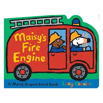 "Maisy's Fire Engine: A Maisy Shaped Board Book" - "" ("Cousins Lucy")(Board Books)