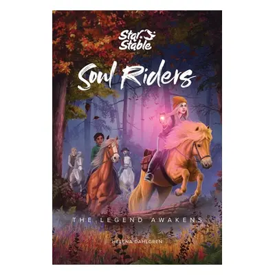 "Soul Riders, 2: The Legend Awakens" - "" ("Dahlgren Helena")(Paperback)