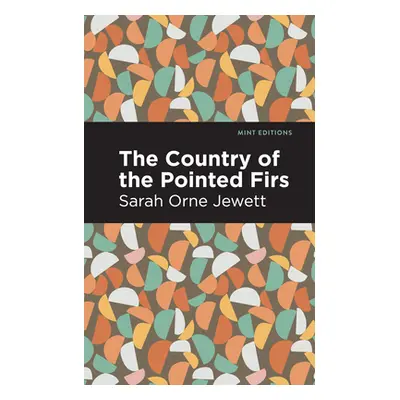 "The Country of the Pointed Firs" - "" ("Jewett Sarah Orne")(Paperback)