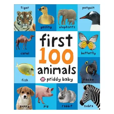 "First 100 Animals" - "" ("Priddy Roger")(Board Books)