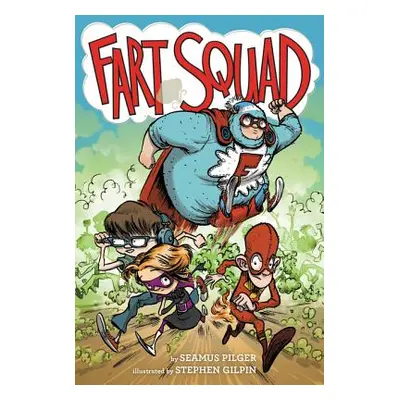 "Fart Squad" - "" ("Pilger Seamus")(Paperback)