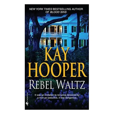 "Rebel Waltz" - "" ("Hooper Kay")(Mass Market Paperbound)