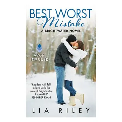 "Best Worst Mistake" - "" ("Riley Lia")(Mass Market Paperbound)