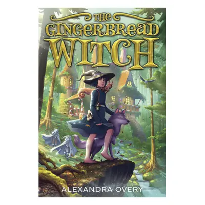 "The Gingerbread Witch" - "" ("Overy Alexandra")(Paperback)