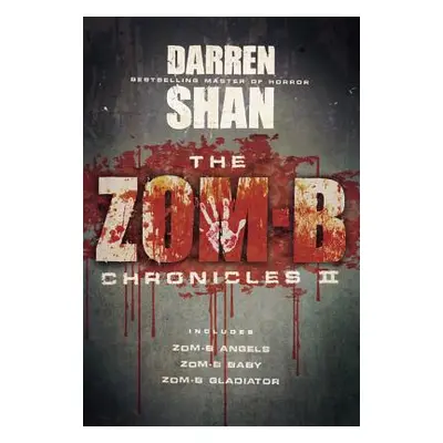 "The Zom-B Chronicles II" - "" ("Shan Darren")(Paperback)