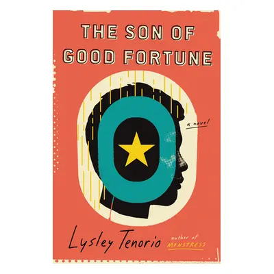 "The Son of Good Fortune" - "" ("Tenorio Lysley")(Paperback)