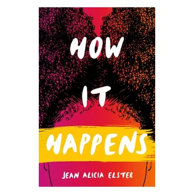 "How It Happens" - "" ("Elster Jean Alicia")(Paperback)