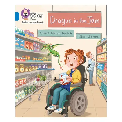 "Dragon in the Jam" - "Band 04/Blue" ("Welsh Clare Helen")(Paperback / softback)