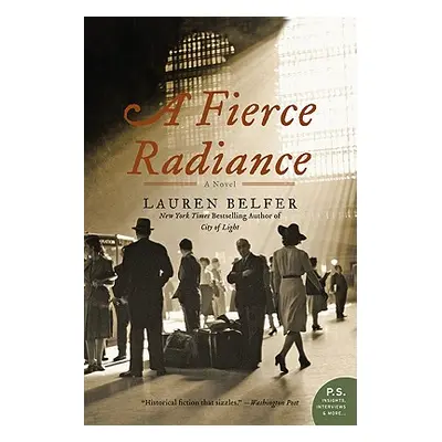 "A Fierce Radiance" - "" ("Belfer Lauren")(Paperback)