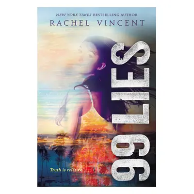 "99 Lies" - "" ("Vincent Rachel")(Paperback)