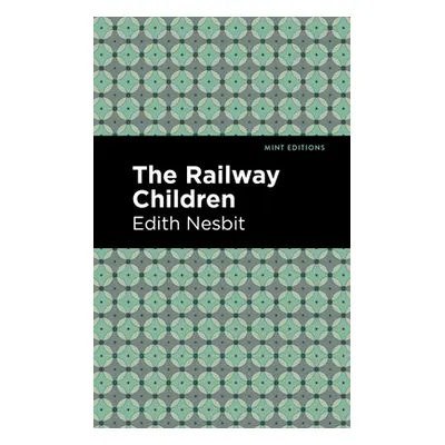 "The Railway Children" - "" ("Nesbit Edith")(Paperback)