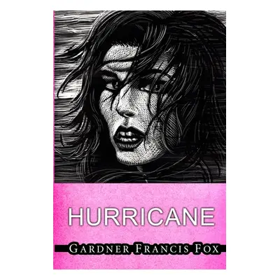 "Hurricane" - "" ("Fox Gardner Francis")(Paperback)