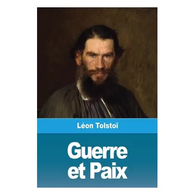 "Guerre et Paix: Volume II" - "" ("Tolsto Lon")(Paperback)