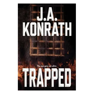 "Trapped" - "" ("Konrath J. A.")(Paperback)