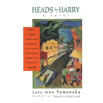 "Heads by Harry" - "" ("Yamanaka Lois-Ann")(Paperback)