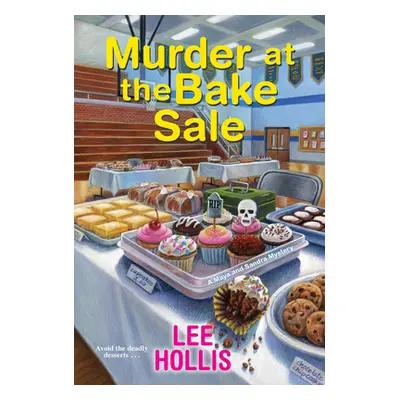 "Murder at the Bake Sale" - "" ("Hollis Lee")(Mass Market Paperbound)