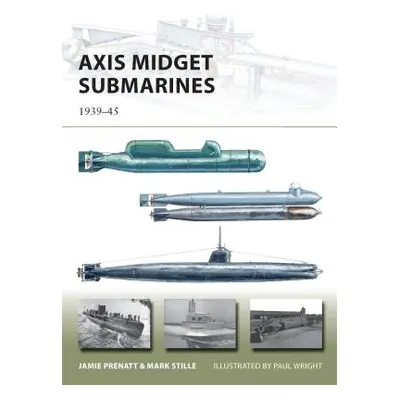 "Axis Midget Submarines" - "1939-45" ("Prenatt Jamie")(Paperback / softback)