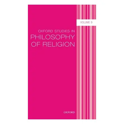 "Oxford Studies in Philosophy of Religion Volume 9" - "" ("Buchak Lara")(Pevná vazba)