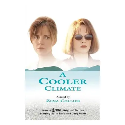 "A Cooler Climate" - "" ("Collier Zena")(Paperback)