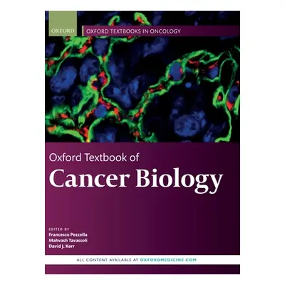 "Oxford Textbook of Cancer Biology" - "" ("Pezzella Francesco")(Pevná vazba)