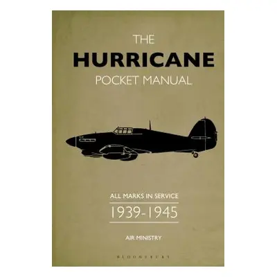 "The Hurricane Pocket Manual: All Marks in Service 1939-45" - "" ("Robson Martin")(Pevná vazba)