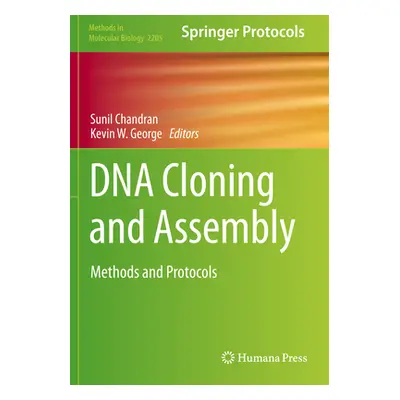 "DNA Cloning and Assembly: Methods and Protocols" - "" ("Chandran Sunil")(Paperback)