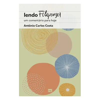 "Lendo Filipenses: Um comentrio para hoje" - "" ("Costa Antnio Carlos")(Paperback)