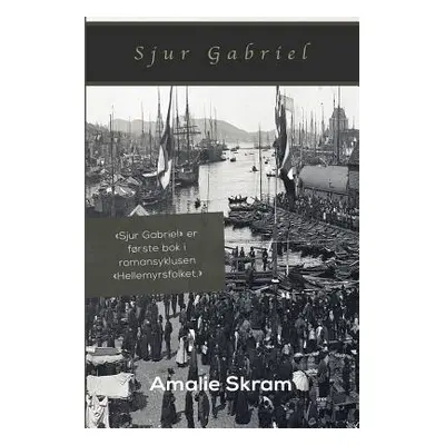 "Sjur Gabriel" - "" ("Skram Amalie")(Paperback)