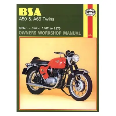 "BSA A50 & A65 Twins Owners Workshop Manual: 499cc 654cc. 1962 to 1973" - "" ("Haynes John")(Pap