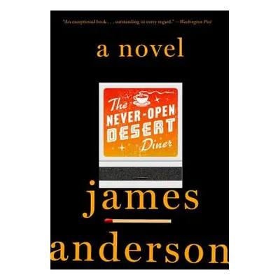 "The Never-Open Desert Diner" - "" ("Anderson James")(Paperback)