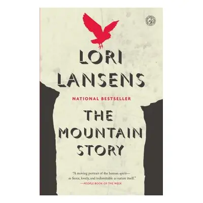 "The Mountain Story" - "" ("Lansens Lori")(Paperback)