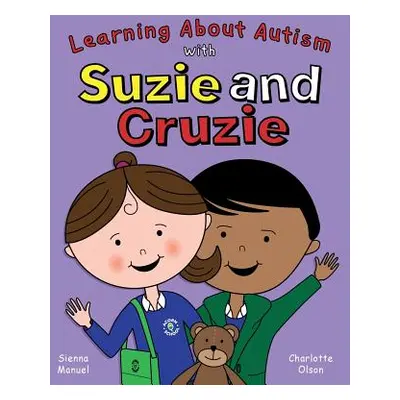 "Suzie and Cruzie" - "" ("Olson Charlotte")(Paperback)