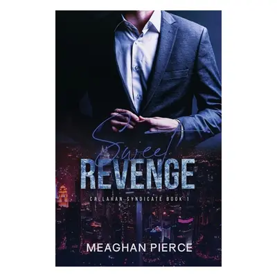 "Sweet Revenge" - "" ("Pierce Meaghan")(Paperback)