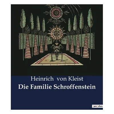 "Die Familie Schroffenstein" - "" ("Von Kleist Heinrich")(Paperback)