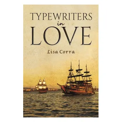 "Typewriters in Love" - "" ("Corra Lisa")(Paperback)