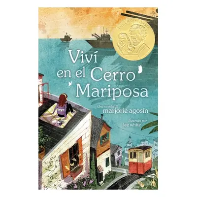 "VIV En El Cerro Mariposa (I Lived on Butterfly Hill)" - "" ("Agosin Marjorie")(Pevná vazba)