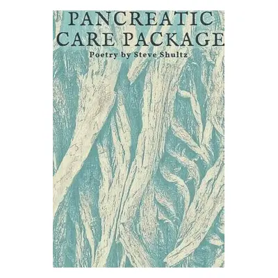 "Pancreatic Care Package" - "" ("Shultz Steve")(Paperback)