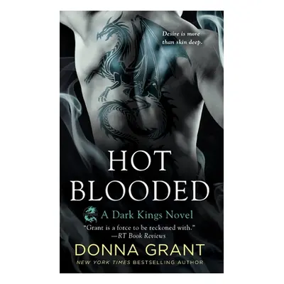 "Hot Blooded: A Dark Kings Novel" - "" ("Grant Donna")(Paperback)