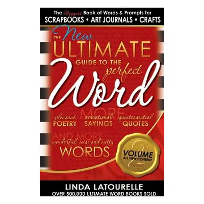 "The New Ultimate Guide to the Perfect Word - Volume 2" - "" ("Latourelle Linda")(Paperback)