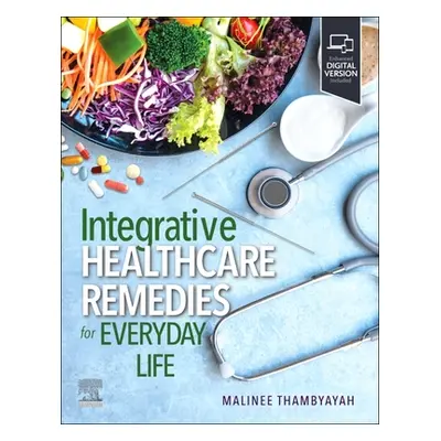 "Integrative Healthcare Remedies for Everyday Life" - "" ("Thambyayah Malinee")(Paperback)