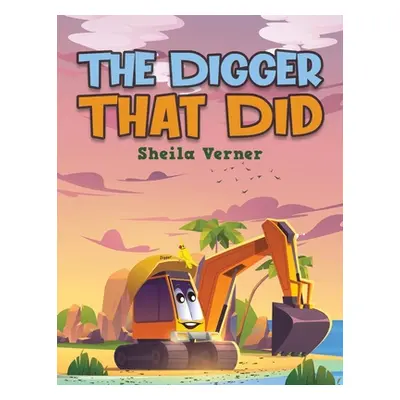 "The Digger That Did" - "" ("Verner Sheila")(Paperback)