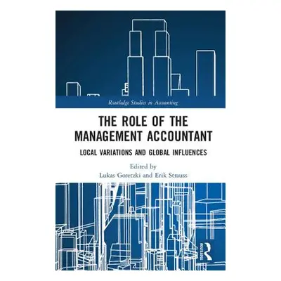 "The Role of the Management Accountant: Local Variations and Global Influences" - "" ("Goretzki 