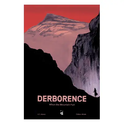 "Derborence: When the Mountain Fell" - "" ("Menor Fabian")(Pevná vazba)