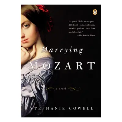 "Marrying Mozart" - "" ("Cowell Stephanie")(Paperback)