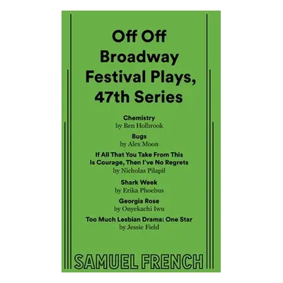 "Off Off Broadway Festival Plays, 47th Series" - "" ("Pilapil Nicholas")(Paperback)