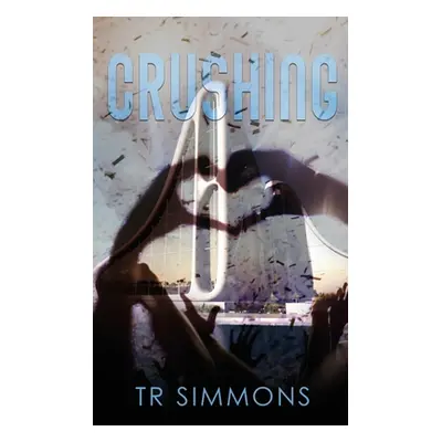 "Crushing" - "" ("Simmons Tr")(Paperback)