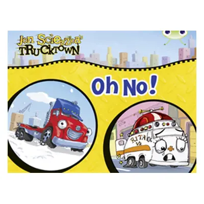 "Bug Club Guided Comic Reception Lilac Trucktown: Oh No!" - "" ("Hawes Alison")(Paperback / soft