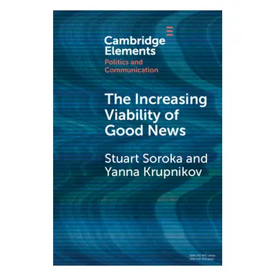 "The Increasing Viability of Good News" - "" ("Soroka Stuart")(Paperback)